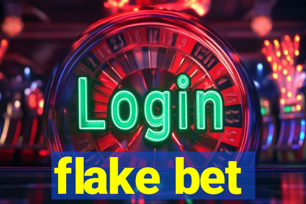 flake bet